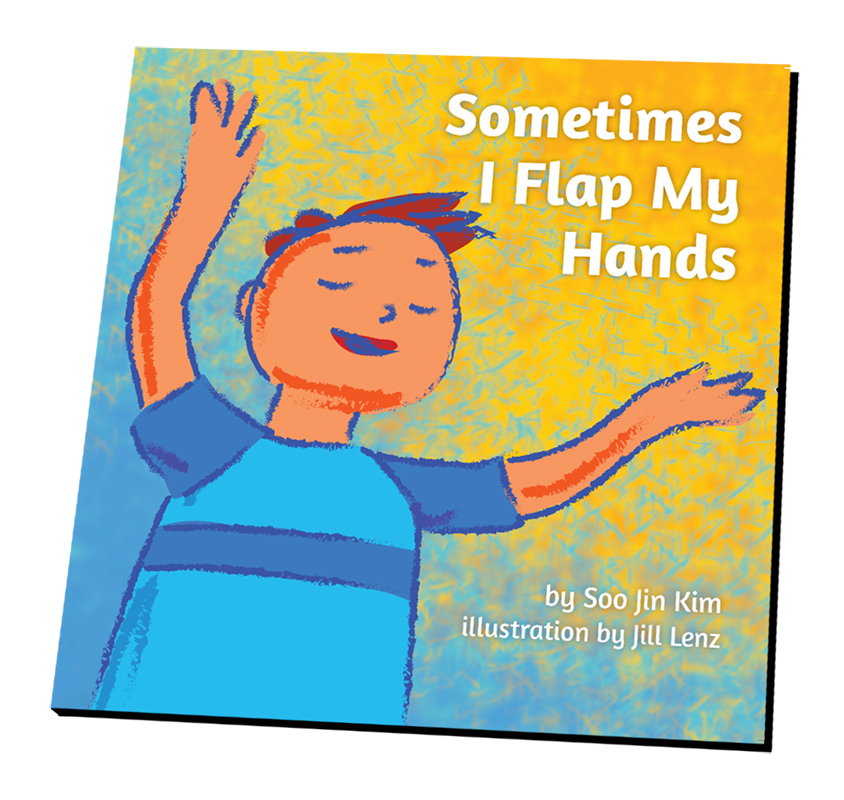 Sometimes I Flap My Hands Book